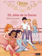 Couverture du livre « 20, allée de la danse Tome 1 : amies et rivales » de Elizabeth Barfety et Laure Ngo aux éditions Jungle