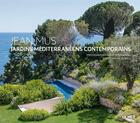 Couverture du livre « Jardins méditerranéens contemporains » de Philippe Perdereau et Jean Mus et Dane Mcdowell aux éditions Eugen Ulmer