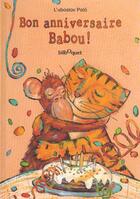 Couverture du livre « Bon anniversaire babou » de L'Uboslav Palo aux éditions Bilboquet