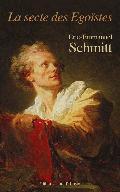 Couverture du livre « La secte des egoïstes » de Éric-Emmanuel Schmitt aux éditions Libra Diffusio