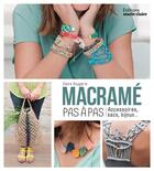 Couverture du livre « Macramé ; 25 projets mode & déco » de Rougerie Claire aux éditions Marie-claire