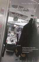 Couverture du livre « Le commandant de bord, l'Autre comme unique action » de Mouton Michel aux éditions Do Bentzinger