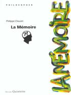 Couverture du livre « La Memoire » de Philippe Choulet aux éditions Quintette