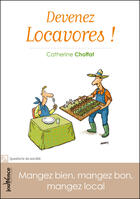 Couverture du livre « Devenez locavores ! » de Choffat Catherine aux éditions Editions Jouvence