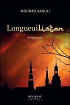 Couverture du livre « Longueuilistan » de Mourad Saouli aux éditions Beliveau