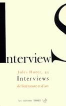Couverture du livre « 43 interviews de littérature et d'art » de Jules Huret aux éditions Thot Editions