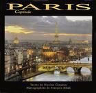 Couverture du livre « Paris capitale » de Francois Bibal et Nicolas Chaudin aux éditions Pro Libris