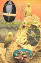 Couverture du livre « La perruche à collier et autres psittacula (2e édition) » de Jacqueline Prin et Gabriel Jacqueline aux éditions Editions Prin
