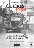 Couverture du livre « Glières 1944 ; histoire des combats de février & mars 1944 » de Yves Barde aux éditions Historic'one