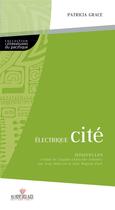 Couverture du livre « Électrique cité » de Patricia Grace aux éditions Au Vent Des Iles
