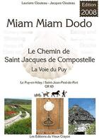Couverture du livre « Miam-miam-dodo ; chemin de Stevenson ; voie regordane » de Cambriels aux éditions Vieux Crayon