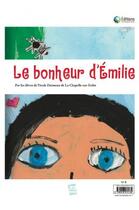 Couverture du livre « La petite aile feuille morte ; le bonheur d'Emilie » de  aux éditions D'un Monde A L'autre