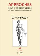 Couverture du livre « Revue Approches - 162 - La Norme » de Revue Trimestrielle aux éditions Dacres