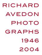 Couverture du livre « Richard avedon photographs 1946-2004 » de Richard Avedon aux éditions Hatje Cantz