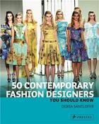 Couverture du livre « 50 contemporary fashion designers you should know » de Santlofer Doria aux éditions Prestel