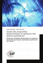 Couverture du livre « Etude des proprietes electroniques et optiques des boites quantiques » de Marzougui Saber aux éditions Presses Academiques Francophones