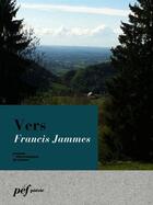 Couverture du livre « Vers » de Francis Jammes aux éditions Presses Electroniques De France