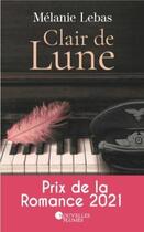 Couverture du livre « Clair de lune » de Melanie Lebas aux éditions Nouvelles Plumes