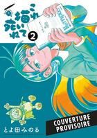 Couverture du livre « Kore kaite shine Tome 2 » de Minoru Toyoda aux éditions Panini