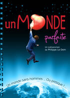 Couverture du livre « Un monde parfaite un monde sans hommes... ou presque !... » de Philippe Le Dem aux éditions Les Editions Du Préau