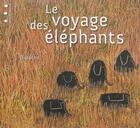 Couverture du livre « Le voyage des éléphants » de Dipacho aux éditions Points De Suspension