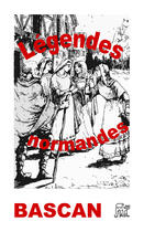 Couverture du livre « Légendes normandes » de Louis Bascan aux éditions La Piterne