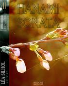 Couverture du livre « Hanami sonata » de Silhol/Lea aux éditions Nitchevo Factory