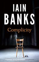 Couverture du livre « COMPLICITY » de Iain Banks aux éditions Abacus