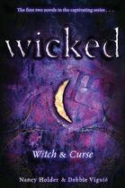 Couverture du livre « Wicked: Witch & Curse » de Debbie Viguie aux éditions Simon And Schuster Uk