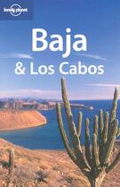 Couverture du livre « Baja Et Los Cabos » de Danny Palmerlee aux éditions Lonely Planet France