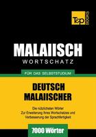 Couverture du livre « Malaiischer Wortschatz für das Selbststudium - 7000 Wörter » de Andrey Taranov et Victor Pogadaev aux éditions T&p Books