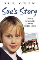 Couverture du livre « Sue's Story » de Owen Sue aux éditions Blake John Digital