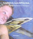 Couverture du livre « Andréa mantegna et la renaissance italienne » de Joseph Manca aux éditions Parkstone International