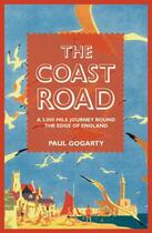 Couverture du livre « The Coast Road » de Gogarty Paul aux éditions Pavilion Books Company Limited