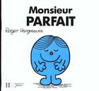 Couverture du livre « Monsieur Parfait » de Roger Hargreaves aux éditions Le Livre De Poche Jeunesse