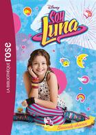 Couverture du livre « Soy Luna t.2 ; seconde chance » de Disney aux éditions Hachette Jeunesse