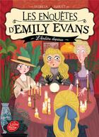 Couverture du livre « Les enquêtes d'Emily Evans t.1 ; l'héritière disparue » de Elliott Patricia aux éditions Le Livre De Poche Jeunesse