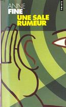 Couverture du livre « Une sale rumeur » de Anne Fine aux éditions Points