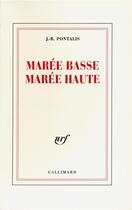 Couverture du livre « Maree basse, maree haute » de J.-B. Pontalis aux éditions Gallimard