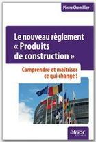 Couverture du livre « Le nouveau règlement 