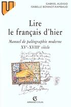 Couverture du livre « Lire Le Francais D'Hier » de Rambaud et Audisio aux éditions Armand Colin