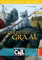 Couverture du livre « La quête du Graal » de Francois Johan aux éditions Casterman Jeunesse