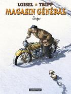 Couverture du livre « Magasin général Tome 2 : Serge » de Regis Loisel et Jean-Louis Tripp aux éditions Casterman