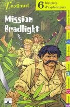 Couverture du livre « Explorateurs - mission bradlight » de  aux éditions Fleurus