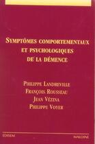 Couverture du livre « Symptomes comportementaux et psychologiques de la demence » de Landreville aux éditions Edisem