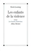 Couverture du livre « Les enfants de la violence t.1 » de Doris Lessing aux éditions Albin Michel