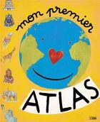 Couverture du livre « Mon premier atlas » de Hincks/Harris aux éditions Lito