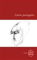 Couverture du livre « Lettres portugaises » de Anonyme aux éditions Le Livre De Poche