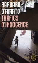 Couverture du livre « Trafics d'innocence » de D Amato-B aux éditions Le Livre De Poche
