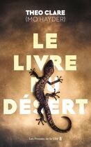 Couverture du livre « Le livre du désert » de Theo Clare aux éditions Presses De La Cite